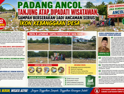Ikon Wisata Tanjung Atap Terancam Sampah, Kepala Desa Firmansyah: Kesadaran Masyarakat Kunci Utama